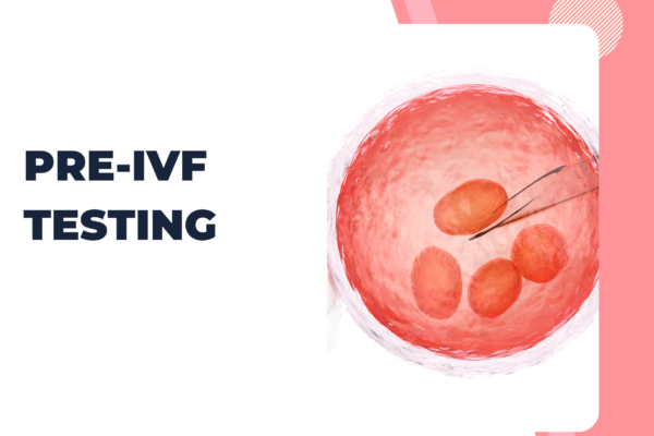 Pre-IVF testing –  MediPocket Surrogacy USA