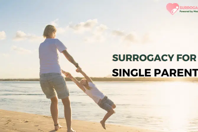 Surrogacy for Single Parent